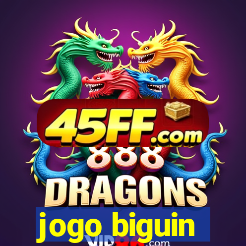 jogo biguin